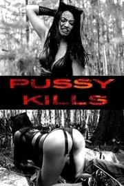 Киска убивает (Pussy Kills) (2017)