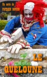 Клоун (Le Queloune) 2008