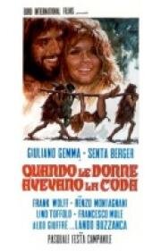 Когда у женщин были хвосты (Quando le donne avevano la coda ( When Women Had Tails )) (1970)