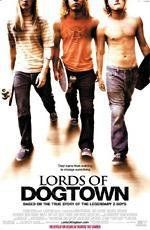 Короли Догтауна (Lords of Dogtown) (2005)