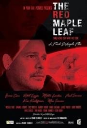 Красный кленовый лист (The Red Maple Leaf) 2016