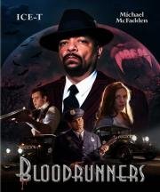Кровопускатели (Bloodrunners) (2016)