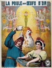 Курица, несущая золотые яйца (La poule aux oeufs d'or) 1905