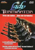 Леди Терминатор (Lady Terminator) 1988