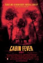 Лихорадка (Cabin Fever) (2003)