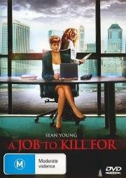 Любой ценой (A Job to Kill For) (2006)