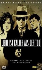 Любовь холоднее смерти (Liebe ist kalter als der Tod) 1969