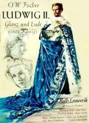 Людвиг II: Блеск и падение короля (1955)