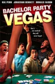 Мальчишник в Лас-Вегасе (Bachelor Party Vegas) (2006)