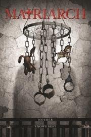 Матриарх (Matriarch) (2018)