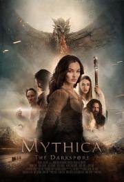 Мифика: Тёмные времена (Mythica: The Darkspore) 2015