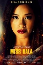 Мисс Пуля (Miss Bala) 2019