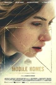 Мобильные дома (Mobile Homes) 2017