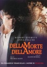 О любви, о смерти (Dellamore Dellamorte) (1994)