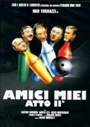 Мои друзья 2 (Мужчины – проказники) (Amici miei atto 2 (All My Friends Part 2)) (1983)