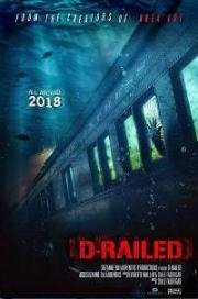 Монстр из глубины (D-Railed) (2018)