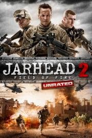 Морпехи 2: Поле Огня (Jarhead 2: Field of Fire)