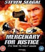 Наемник (Mercenary for Justice)
