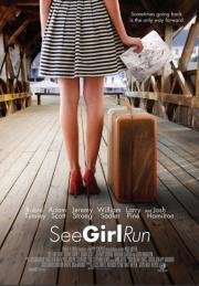 Найти своё счастье (See Girl Run) 2012
