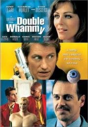 Наперекосяк (Double Whammy) (2001)