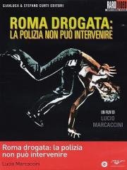 Наркотический Рим (Roma drogata: la polizia non puo intervenire) (1975)