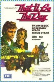 Настанет день (That'll Be the Day) (1973)