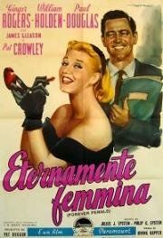 Навеки женщина (Forever Female) (1953)