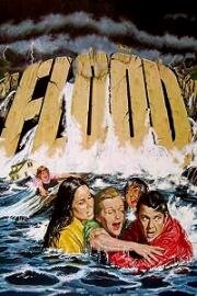 Наводнение (Flood) (1976)