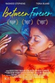 Навсегда (Between Forever) (2021)