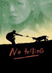 Не говори (No Telling) (1991)