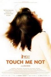 Недотрога (Touch Me Not) (2018)