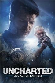 Неизведанное: Удача Дрейка (Uncharted: Live Action Fan Film) (2018)