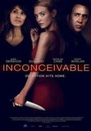 Непостижимое (Inconceivable) (2017)