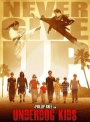 Неудачники (Underdog Kids) (2015)