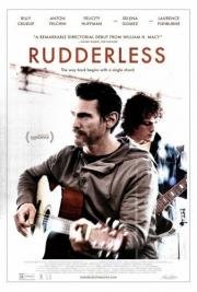 Неуправляемый (Rudderless) (2014)
