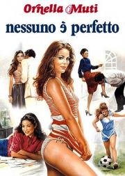 Никто не совершенен (Nessuno ) 1981