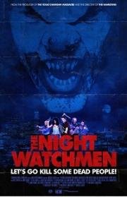 Ночные охранники (The Night Watchmen) (2017)