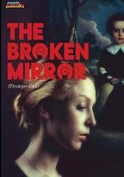 Обмани глаз (Trompe l'oeil (The Broken Mirror)) 1975