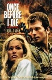 Однажды, прежде чем я умру (Once Before I Die) 1966
