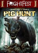 Охота на кабана (Pig Hunt) (2008)