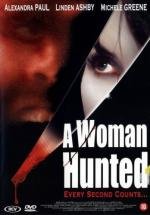 Охота на женщину (A Woman Hunted) 2003