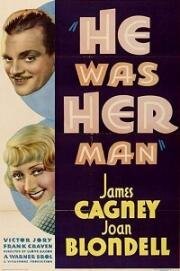 Он был её мужчиной (He Was Her Man) (1934)