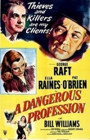 Опасная профессия (A Dangerous Profession) 1949
