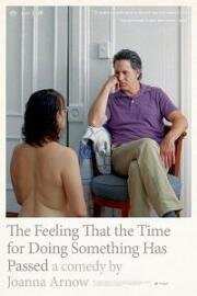 Ощущение, что время действовать прошло (The Feeling That the Time for Doing Something Has Passed) (2023)