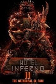 Отель Инферно: Храм боли (Hotel Inferno 2: The Cathedral of Pain) 2017
