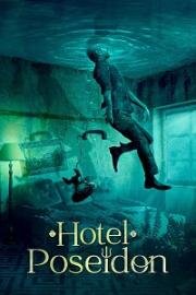 Отель «Посейдон» (Hotel Poseidon) (2021)