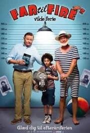 Отец четверых на диком отдыхе (Отец четырёх, сумасшедшие каникулы) (Far til fire's vilde ferie) 2015