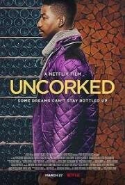 Откупоренные (Uncorked) (2020)