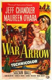 Отряд Стрела (War Arrow) 1953