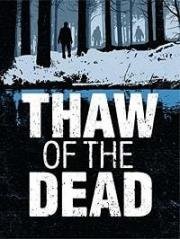 Оттепель мертвецов (Thaw of the Dead)